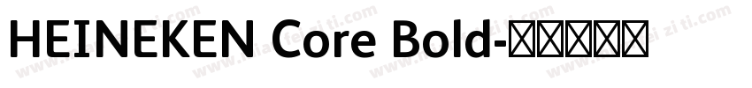 HEINEKEN Core Bold字体转换